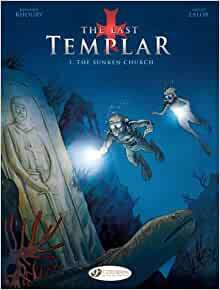 Last Templar Vol. 3: The Sunken Church