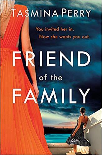 Friend of the Family: You Invited Her In. Now She Wants You Out