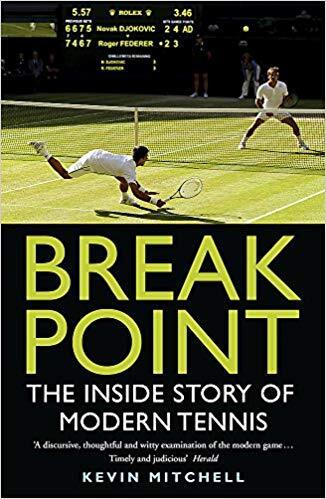 Break Point: The Inside Story of Modern Tennis